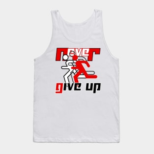 Never give up Tank Top